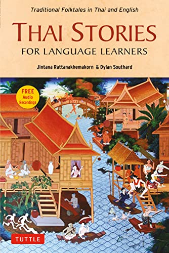 Thai Stories for Language Learners Traditional Folktales in English and Thai  ( [Paperback]