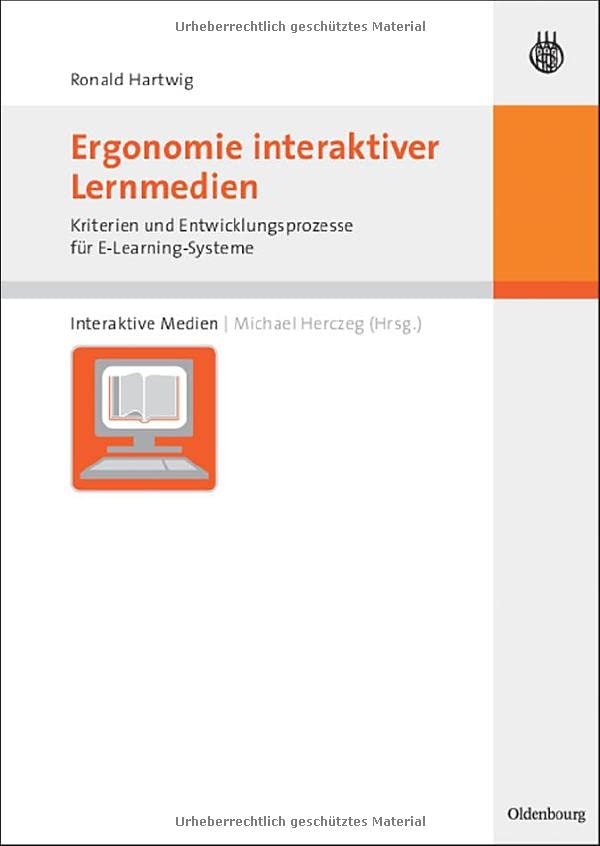 Ergonomie Interaktiver Lernmedien  Kriterien und Entwicklungsprozesse Fr E-Lea [Paperback]