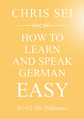 How To Learn And Speak German Easy A1/A2 - Elite German Method