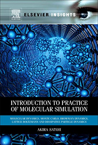 Introduction to Practice of Molecular Simulation Molecular Dynamics, Monte Carl [Paperback]