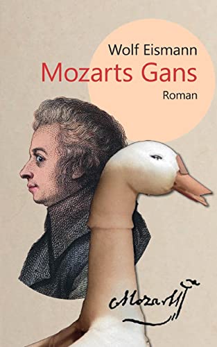 Mozarts Gans