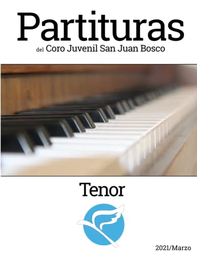 Partituras Del Coro Juvenl San Juan Bosco - Tenor