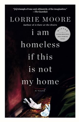 I Am Homeless If This Is Not My Home A novel [Paperback]