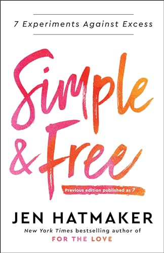 Simple and Free 7 Experiments Against Excess [Paperback]