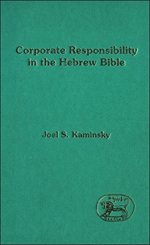 Corporate Responsibility in the Hebrew Bible [Hardcover]