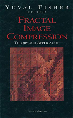 Fractal Image Compression Theory and Application [Paperback]