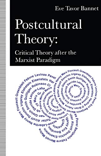 Postcultural Theory Critical Theory After The Marxist Paradigm [Paperback]