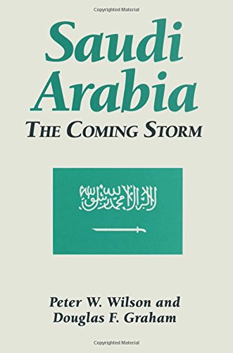 Saudi Arabia The Coming Storm The Coming Storm [Hardcover]