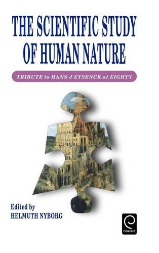 Scientific Study of Human Nature  Tribute to Hans J. Eysenck at Eighty [Hardcover]