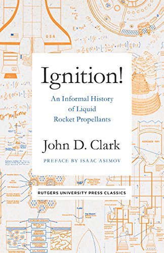 Ignition  An Informal History of Liquid Rocket Propellants [Paperback]