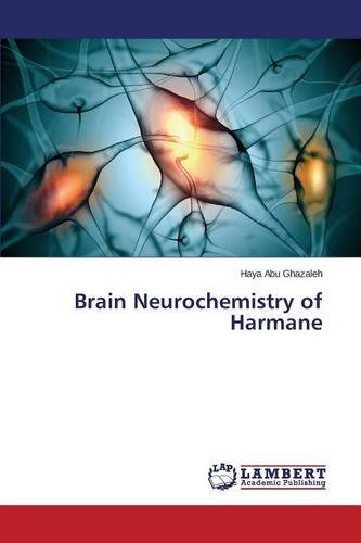 Brain Neurochemistry Of Harmane [Paperback]