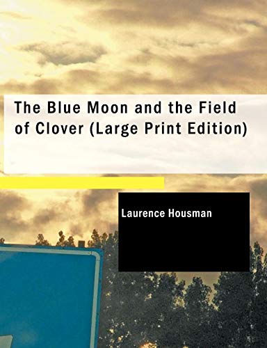 Blue Moon and the Field of Clover [Unknown]