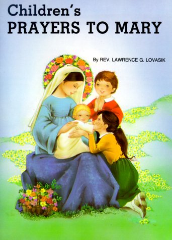 Children's Prayers To Mary (st. Joseph Picture Books) [Paperback]