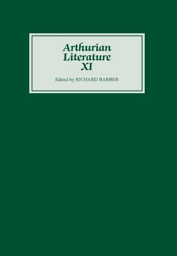 Arthurian Literature XI [Hardcover]
