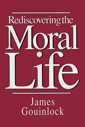 Rediscovering the Moral Life [Hardcover]