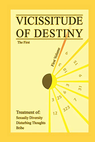 Vicissitude of Destiny [Paperback]