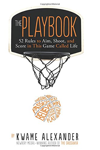 The Playbook 52 Rules to Aim, Shoot, and Score in This Game Called Life [Hardcover]