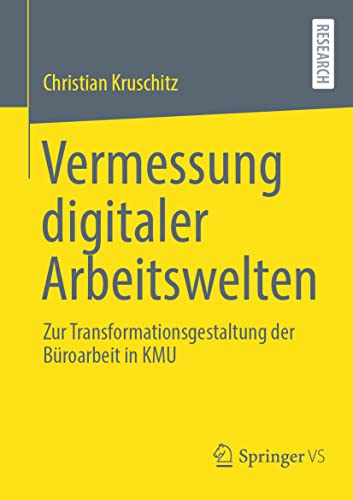 Vermessung digitaler Arbeitswelten Zur Transformationsgestaltung der Broarbeit [Paperback]