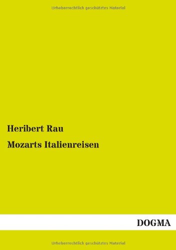 Mozarts Italienreisen