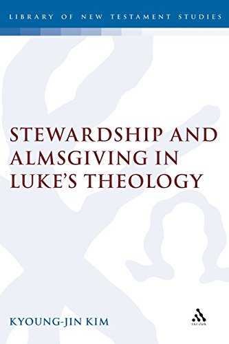 Stewardship and Almsgiving in Luke's Theology [Hardcover]