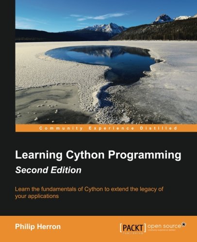 Learning Cython Programming - Second Edition [Paperback]