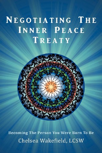 Negotiating The Inner Peace Treaty Becoming The Person You Were Born To Be [Paperback]