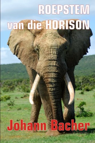 Roepstem Van Die Horison (afrikaans Edition) [Paperback]