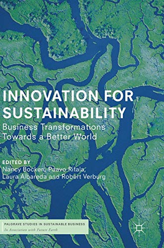 Innovation for Sustainability Business Transformations Towards a Better World [Hardcover]