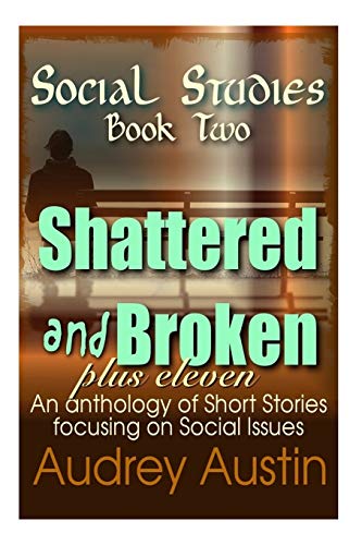Social Studies - Book Two  Shattered and Broken Plus Eleven [Paperback]