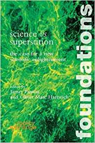 Science vs. Superstition The Case for a New Scientific Enlightenment [Paperback]