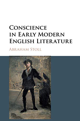 Conscience in Early Modern English Literature [Paperback]