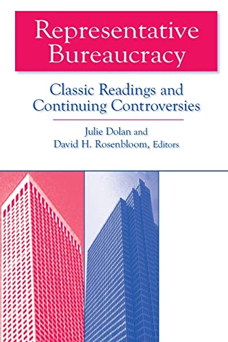 Representative Bureaucracy Classic Readings and Continuing Controversies [Paperback]
