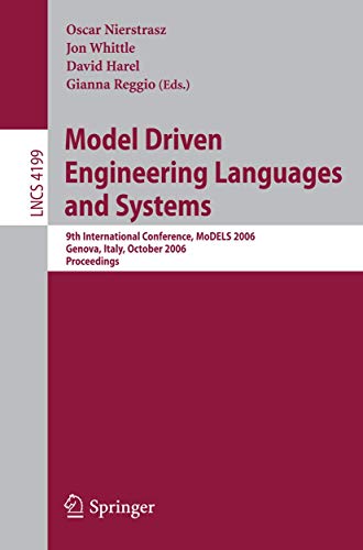 Model Driven Engineering Languages and Systems 9th International Conference, Mo [Paperback]