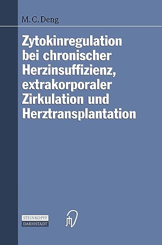 Zytokinregulation bei chronischer Herzinsuffizienz, extrakorporaler Zirkulation  [Paperback]