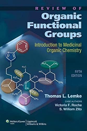 Review of Organic Functional Groups Introduction to Medicinal Organic Chemistry [Paperback]