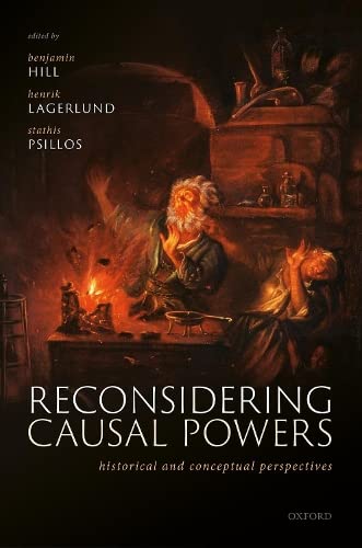 Reconsidering Causal Powers Historical and Conceptual Perspectives [Hardcover]