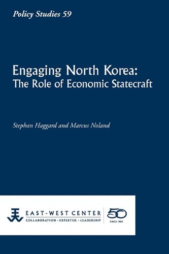 Engaging North Korea The Role Of Economic Statecraft (policy Studies (east-West [Paperback]