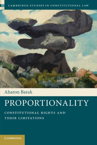 Proportionality Constitutional Rights and their Limitations [Paperback]