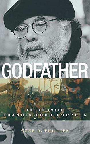 Godfather The Intimate Francis Ford Coppola [Hardcover]