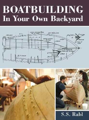 Boatbuilding In Your Own Backyard [Hardcover]