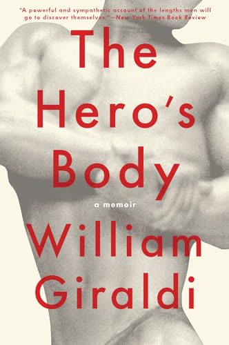 The Hero's Body A Memoir [Paperback]