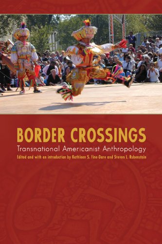 Border Crossings Transnational Americanist Anthropology [Paperback]