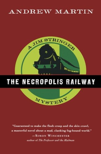 The Necropolis Railway A Jim Stringer Mystery [Paperback]