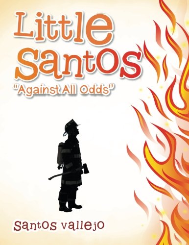 Little Santos  against All Odds  (spanish Edition) [Paperback]