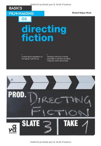 Basics Film-Making 03 Directing Fiction [Paperback]