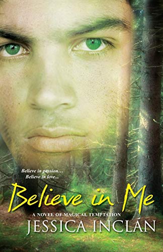 Believe In Me [Paperback]
