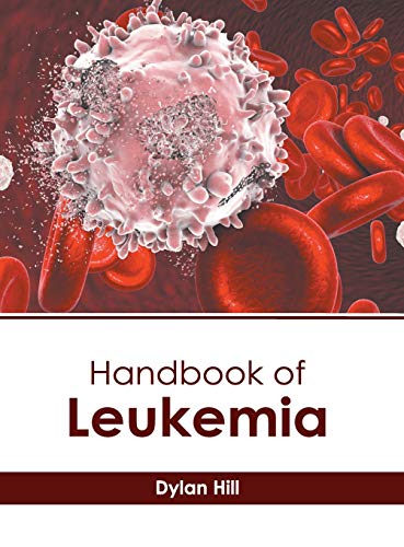 Handbook of Leukemia [Hardcover]
