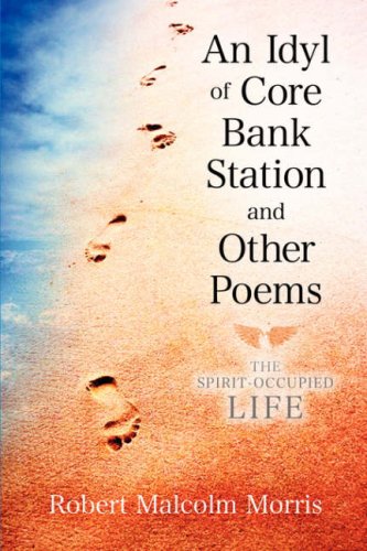 Idyl of Core Bank Station and Other Poems [Unknown]