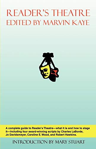 Readers Theatre What It Is And How To Stage It [Paperback]