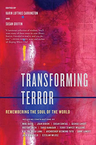 Transforming Terror Remembering the Soul of the World [Paperback]